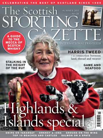 The Scottish Sporting Gazette Summer 2015 issue The Scottish Sporting Gazette Summer 2015