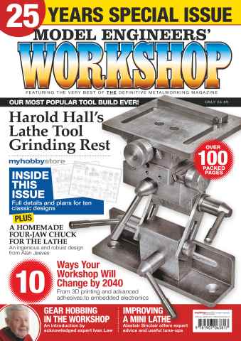 25 Years of Model Engineers Workshop Special issue 25 Years of Model Engineers Workshop Special
