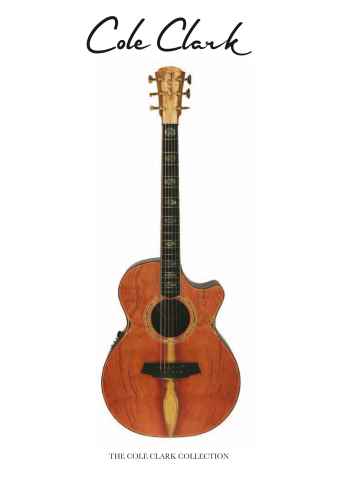 Cole Clark Brochure 2015 issue Cole Clark Brochure 2015