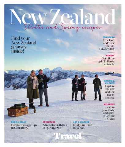 New Zealand: Winter and Spring escapes issue New Zealand: Winter and Spring escapes