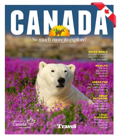 Canada: So much more to explore! issue Canada: So much more to explore!