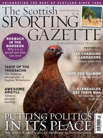 The Scottish Sporting Gazette Winter 2015/16 issue The Scottish Sporting Gazette Winter 2015/16