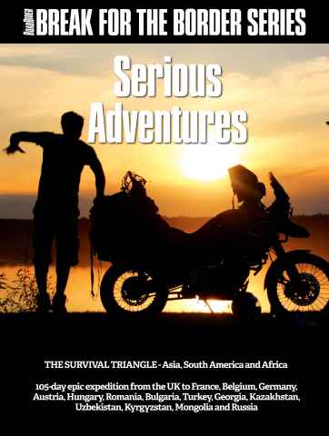 Break for the Border: Serious Adventures issue Break for the Border: Serious Adventures