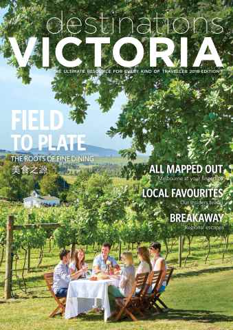 Destinations Victoria December 2015 issue Destinations Victoria December 2015