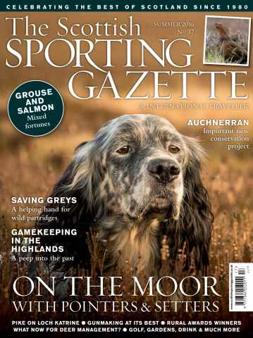 The Scottish Sporting Gazette Summer 2016 issue The Scottish Sporting Gazette Summer 2016