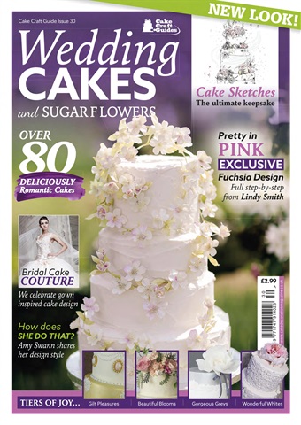 Issue 30 - Wedding Cakes & Sugar Flowers issue Issue 30 - Wedding Cakes & Sugar Flowers