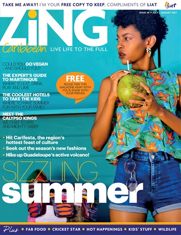 ZiNG Caribbean Issue 38, July 2017 issue ZiNG Caribbean Issue 38, July 2017