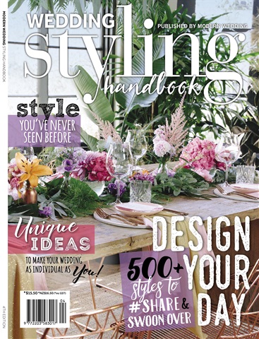 Modern Wedding Styling Handbook - Issue 4 issue Modern Wedding Styling Handbook - Issue 4