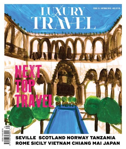 Luxury Travel magazine issue 73 issue Luxury Travel magazine issue 73