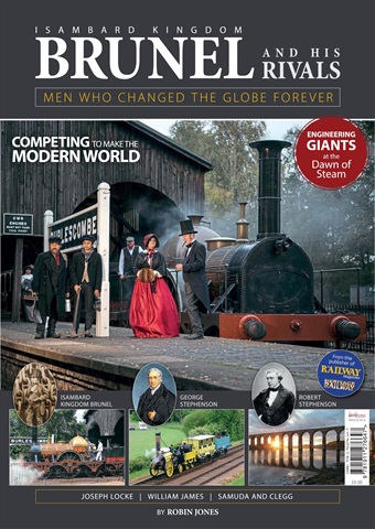 Brunel and his Rivals: Men who changed the globe forever issue Brunel and his Rivals: Men who changed the globe forever
