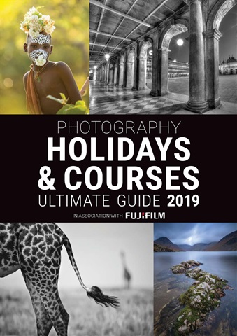 Photography Holidays & Courses Ultimate Guide 2019 issue Photography Holidays & Courses Ultimate Guide 2019
