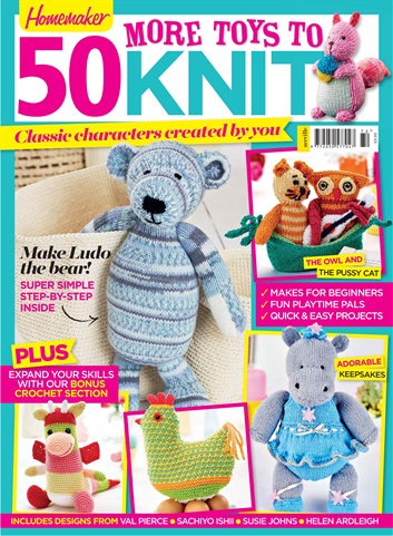 50 More Toys to Knit issue 50 More Toys to Knit