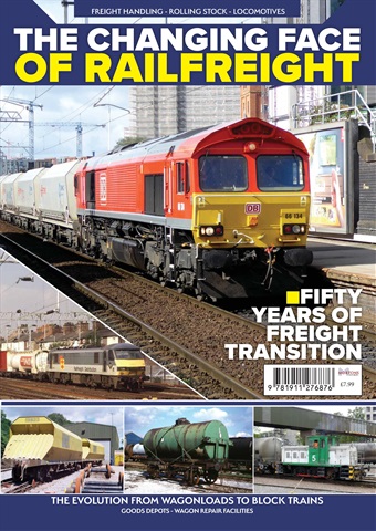 The Changing Face of Railfreight issue The Changing Face of Railfreight