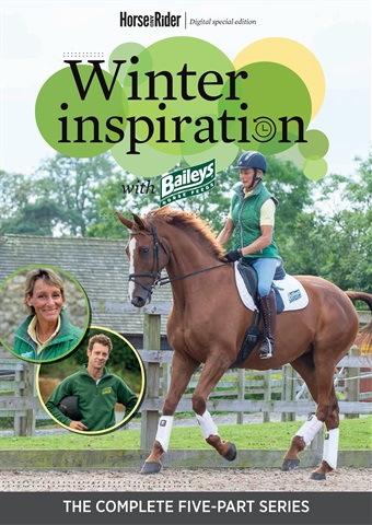 Horse&Rider winter inspiration training series with Baileys Horse Feeds issue Horse&Rider winter inspiration training series with Baileys Horse Feeds