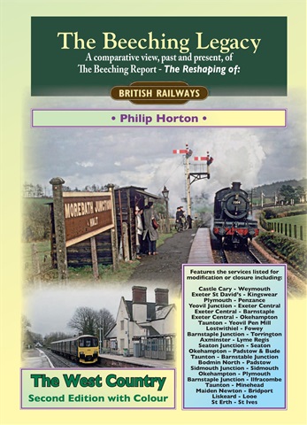The Beeching Legacy (The West Country Expanded 2nd Edition) issue The Beeching Legacy (The West Country Expanded 2nd Edition)