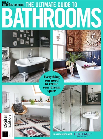 The Ultimate Guide to Bathrooms issue The Ultimate Guide to Bathrooms