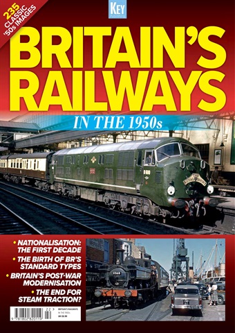 Britain's Railways in the 1950s issue Britain's Railways in the 1950s