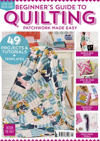 Beginners Guide to Quilting issue Beginners Guide to Quilting