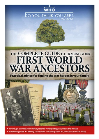 Complete Guide to Tracing Your WWI Ancestors issue Complete Guide to Tracing Your WWI Ancestors