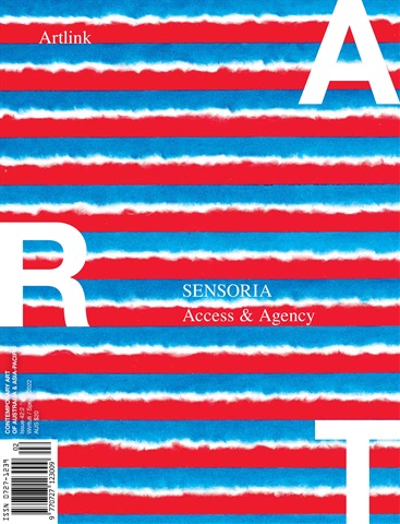 Issue 42:2 | SENSORIA: Access & Agency| Wirltuti / Spring 2022 issue Issue 42:2 | SENSORIA: Access & Agency| Wirltuti / Spring 2022