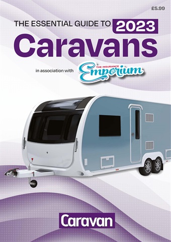 The Essential Guide to 2023 Caravans issue The Essential Guide to 2023 Caravans