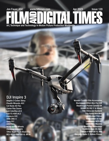 Film and Digital Times April 2023 issue Film and Digital Times April 2023