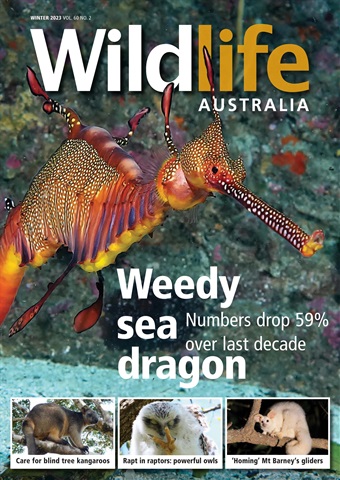 Wildlife Australia Winter 2023 issue Wildlife Australia Winter 2023