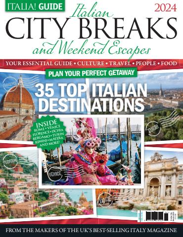 City Breaks & Weekend Escapes 2024 issue City Breaks & Weekend Escapes 2024
