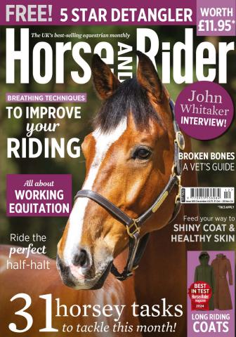 Horse&Rider December 2024 issue Horse&Rider December 2024