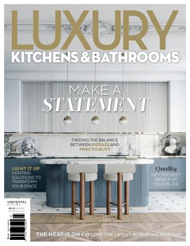Luxury Kitchens and Bathrooms issue Luxury Kitchens and Bathrooms