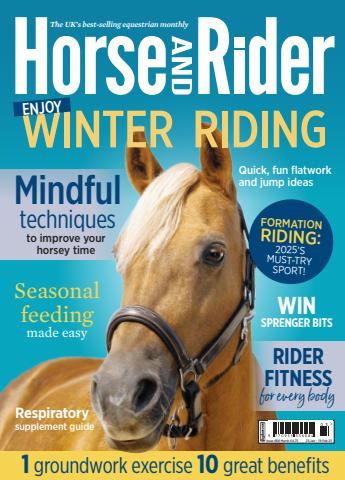 Horse&Rider March 2025 issue Horse&Rider March 2025