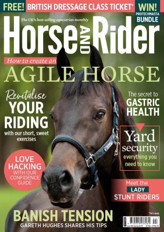 Horse&Rider Spring 2025 issue Horse&Rider Spring 2025