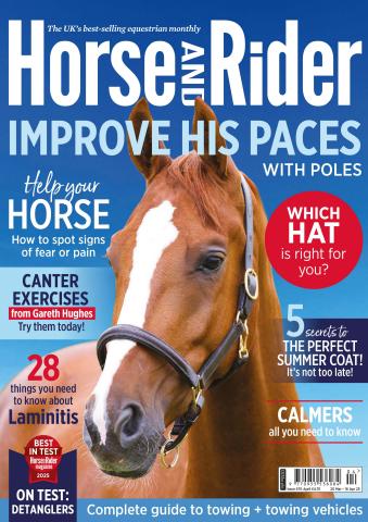 Horse&Rider April 2025 issue Horse&Rider April 2025