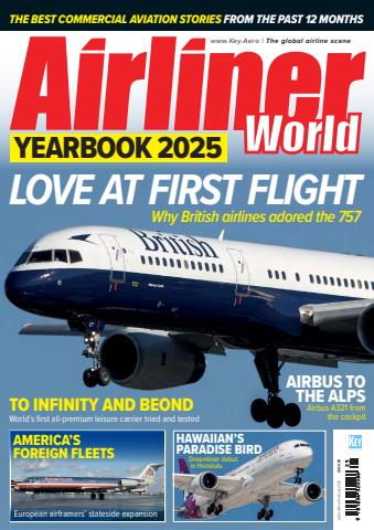 Airliner World Yearbook 2025 issue Airliner World Yearbook 2025