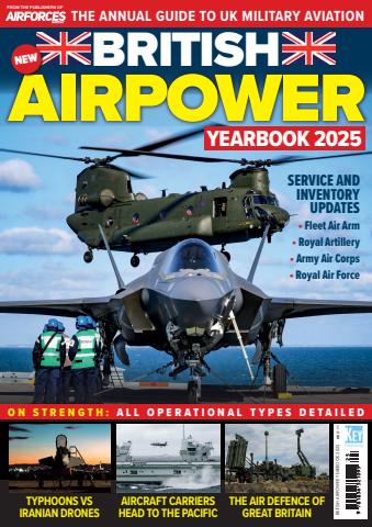 British Airpower Yearbook 2025 issue British Airpower Yearbook 2025