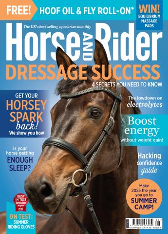 Horse&Rider August 2025 issue Horse&Rider August 2025