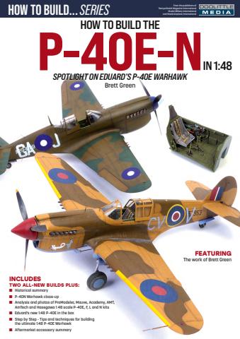 How to Build the P-40E-N in 1:48 issue How to Build the P-40E-N in 1:48