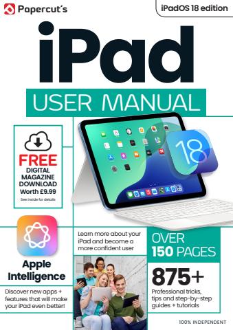 iPad The Complete Manual issue Summer 2025