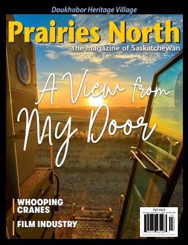 Prairies North Magazine issue Fall 2025
