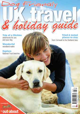Dog Friendly UK travel & holiday issue Dog Friendly UK travel & holiday