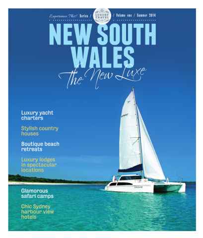 New South Wales: The New Luxe issue New South Wales: The New Luxe