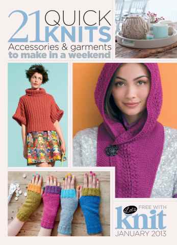 21 Quick Knits issue 21 Quick Knits