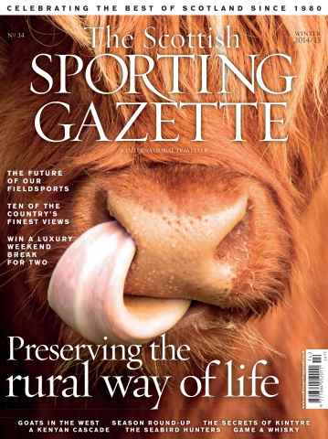The Scottish Sporting Gazette Winter 2014/15 issue The Scottish Sporting Gazette Winter 2014/15