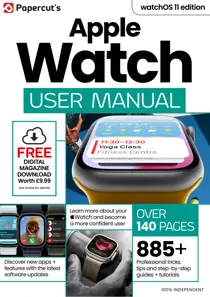 Apple Watch The Complete Manual 
                issue Summer 2025