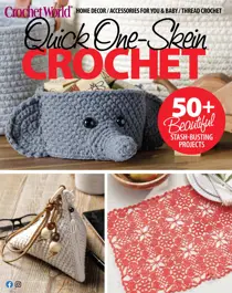 Quick One-Skein Crochet Spring 2022 
                issue Quick One-Skein Crochet Spring 2022