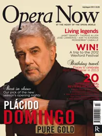 Opera Now July-August 2012 
                issue Opera Now July-August 2012