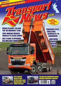Transport News March 2024 
                issue Transport News March 2024