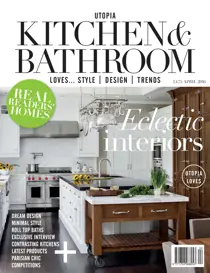 Utopia Kitchen & Bathroom April 2016 
                issue Utopia Kitchen & Bathroom April 2016