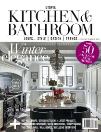Utopia Kitchen & Bathroom December 2015 Issue 
                issue Utopia Kitchen & Bathroom December 2015 Issue