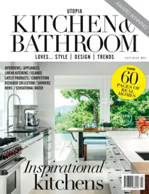 Utopia Kitchen & Bathroom July Issue 
                issue Utopia Kitchen & Bathroom July Issue